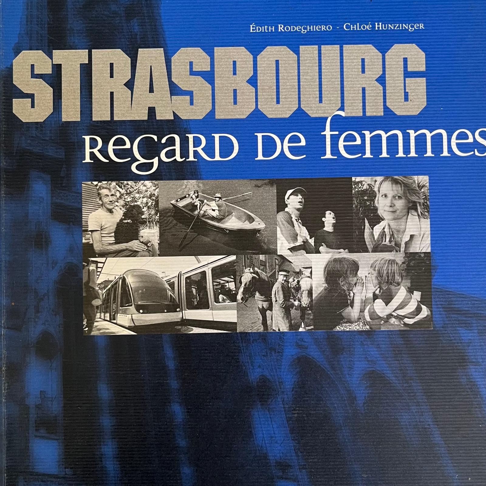 Strasbourg regard de femmes textes de Chloe Hunzinger